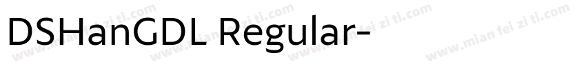DSHanGDL Regular字体转换